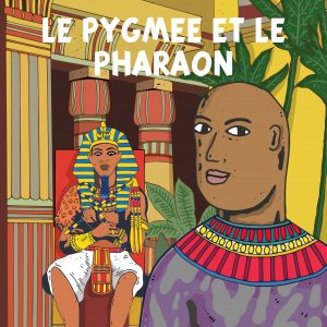Le Pygmée et le Pharaon (BD)