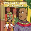 Danga and the secret of the Pharaoh